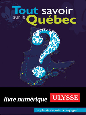 cover image of Tout savoir sur le Québec